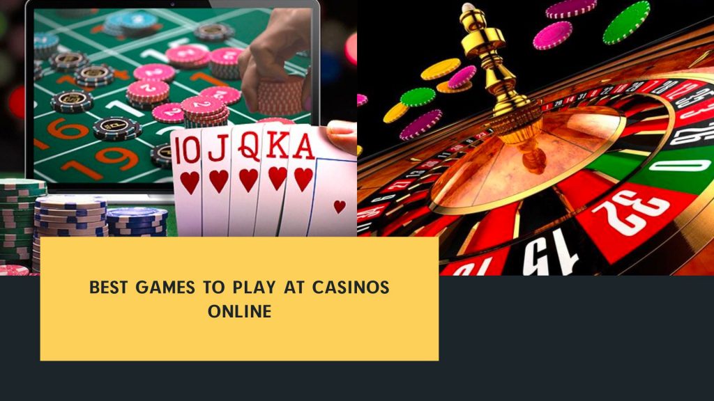 Best games to play at casinos online