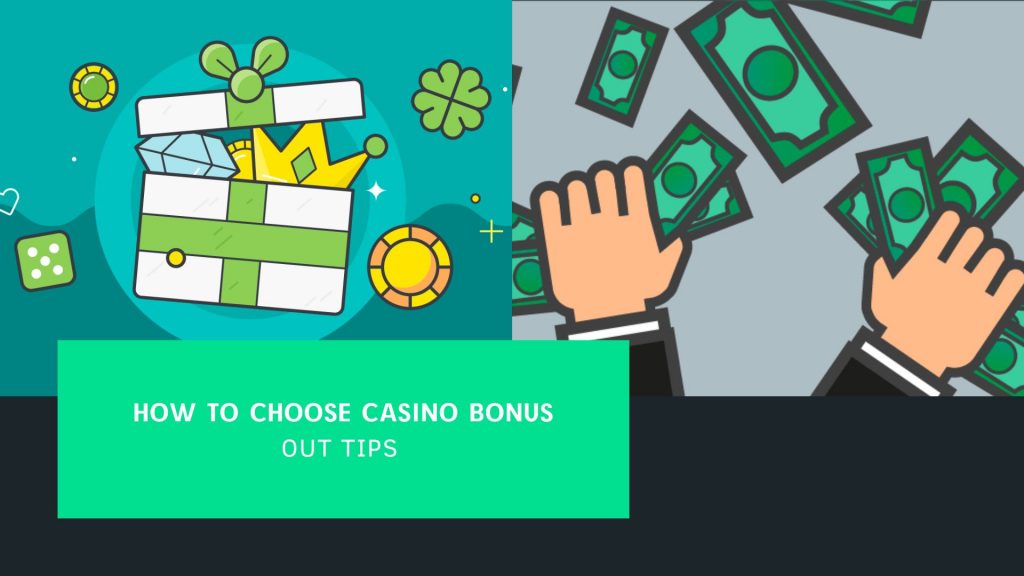 How to Choose Casino Bonus — out tips 