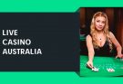 Live Casino Australia - Full Review