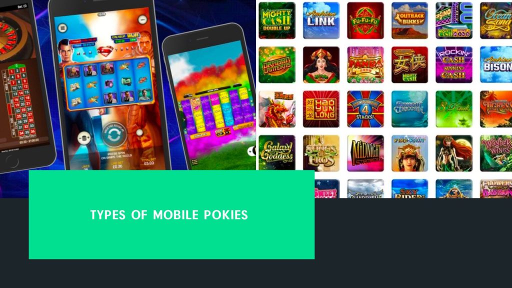 Types of mobile Pokies 