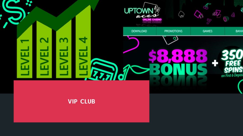Uptown casino VIP club