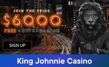 Enjoy Gambling Amusements at King Johnnie Casino